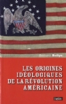 Les origines idéologique de la révolution américaine